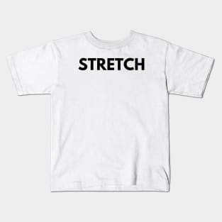 STRETCH Kids T-Shirt